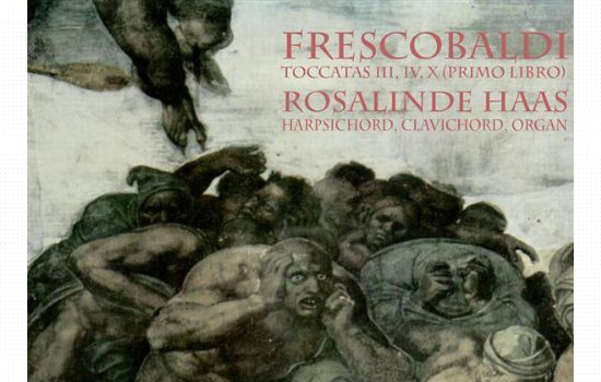 Frescobaldi - Rosalinde Haas 
