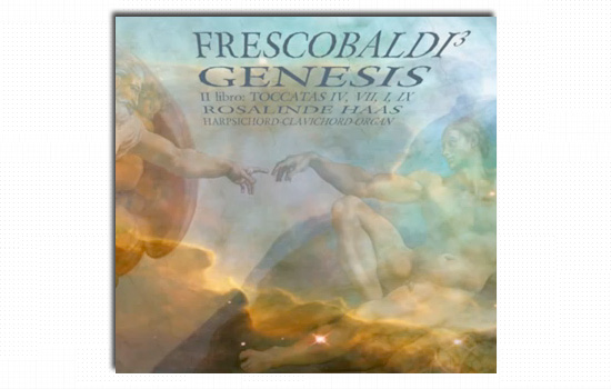 Frescobaldi Genesis by Rosalinde Haas 